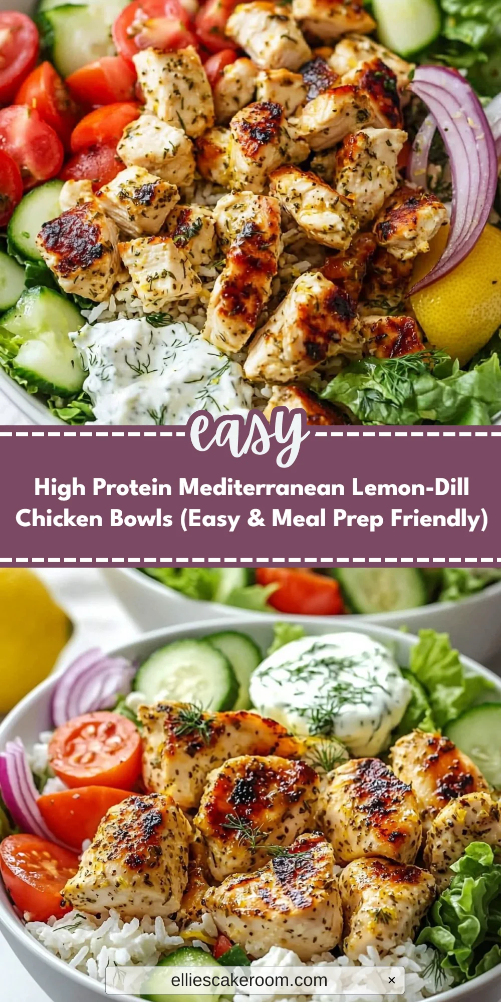 High Protein Mediterranean Lemon-Dill Chicken Bowls (Easy & Meal Prep Friendly)