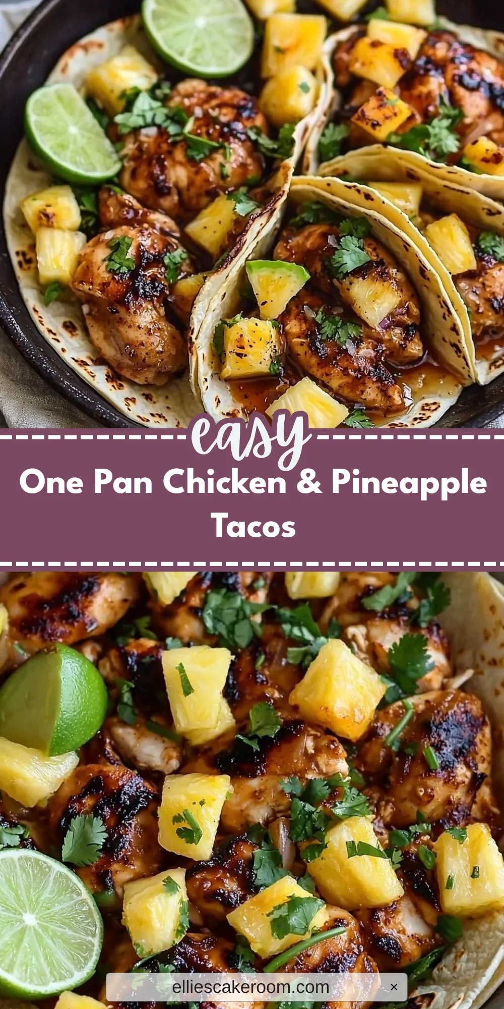 One Pan Chicken & Pineapple Tacos
