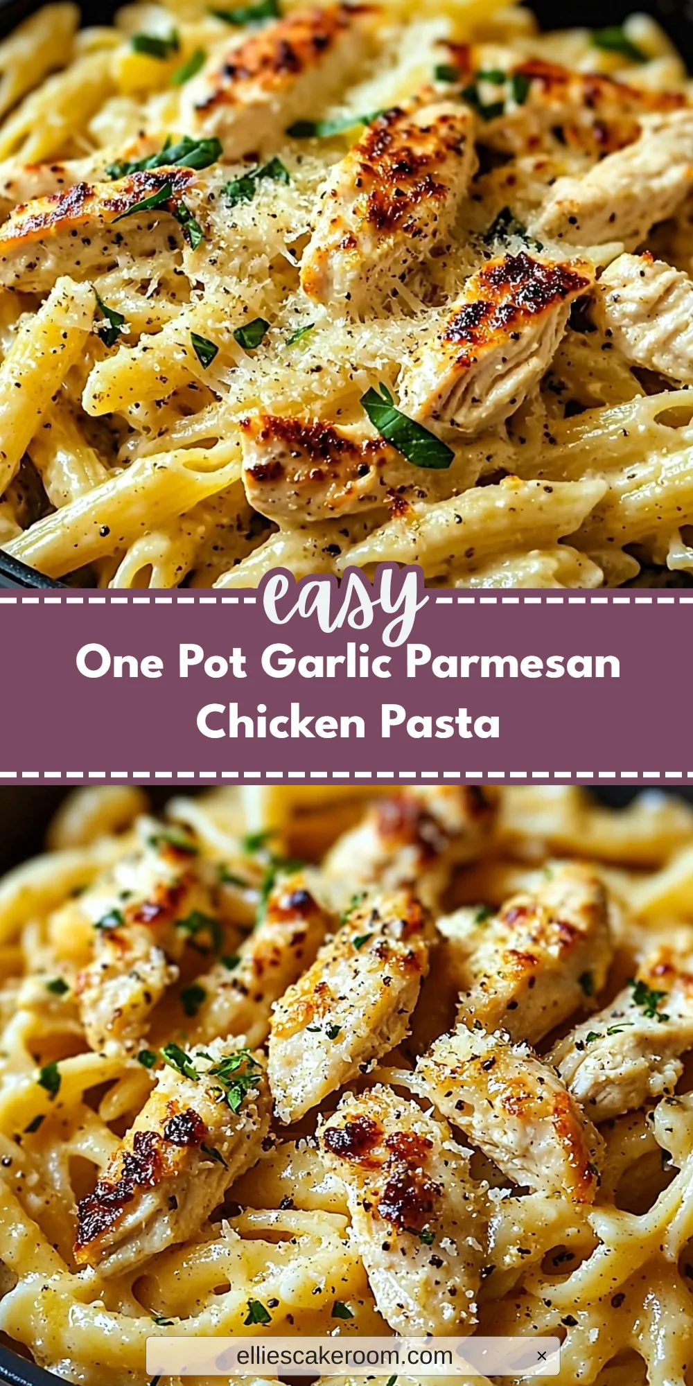 One Pot Garlic Parmesan Chicken Pasta