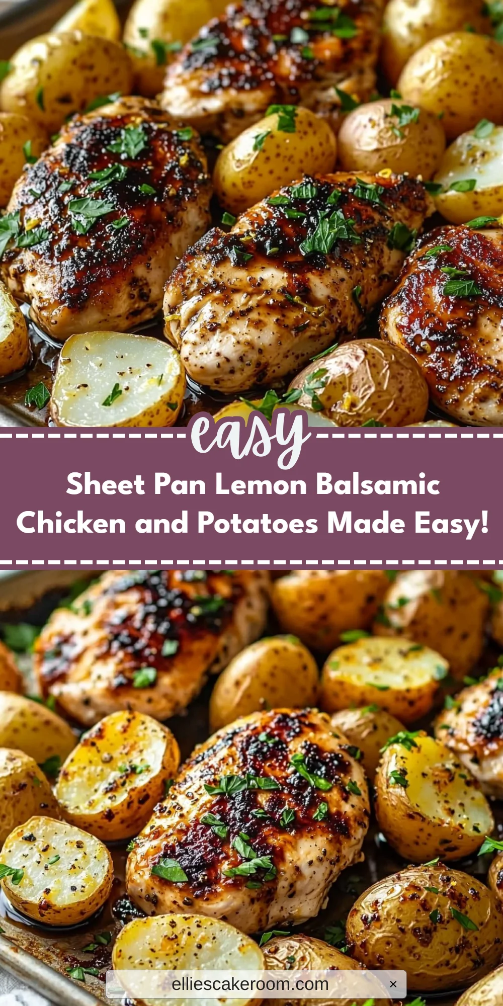 Sheet Pan Lemon Balsamic Chicken and Potatoes Made Easy!