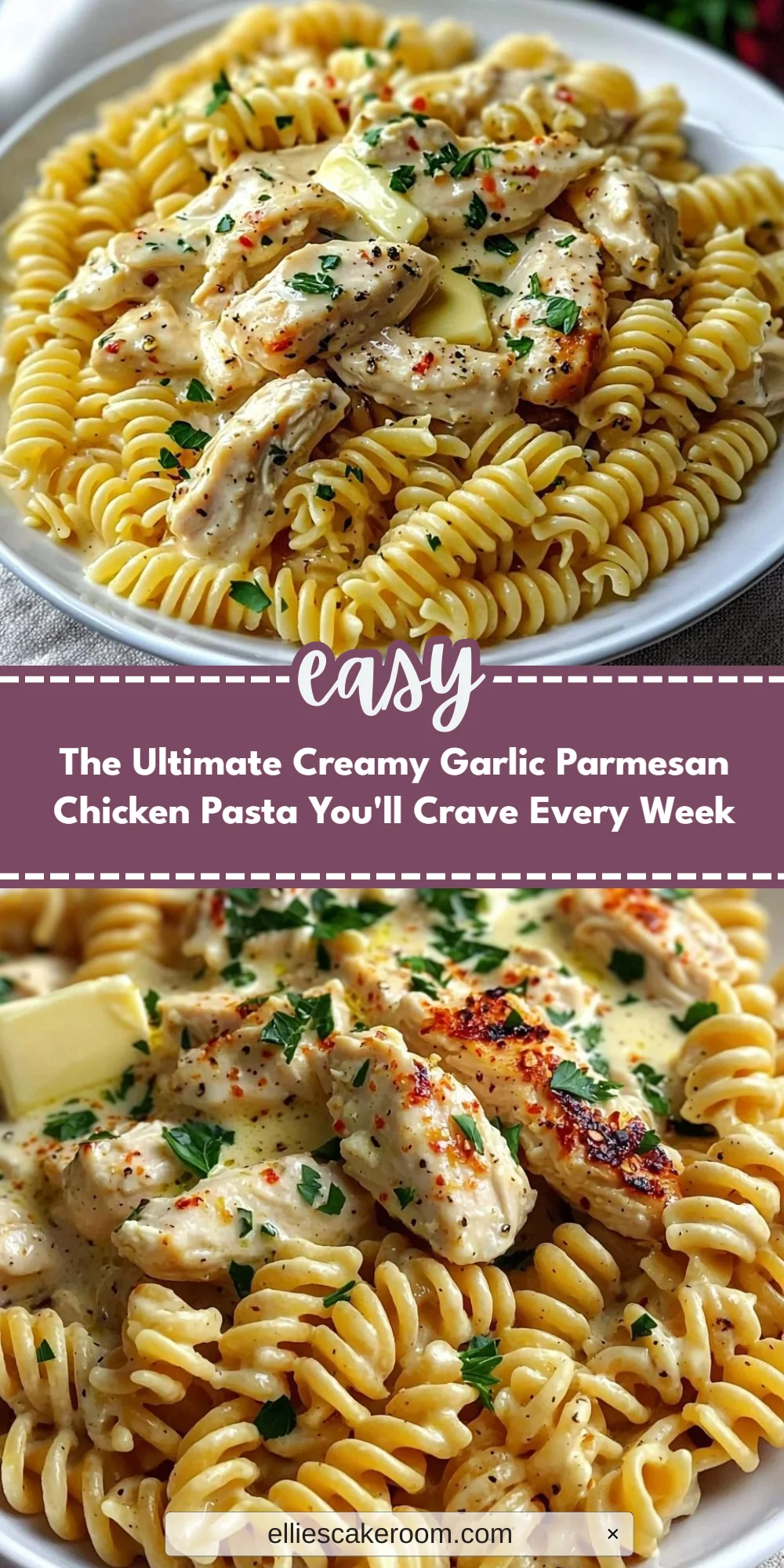 The Ultimate Creamy Garlic Parmesan Chicken Pasta You'll Crave Every Week