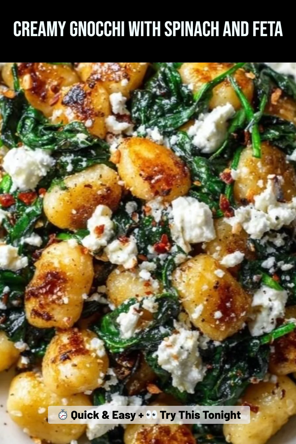 Creamy Gnocchi with Spinach and Feta