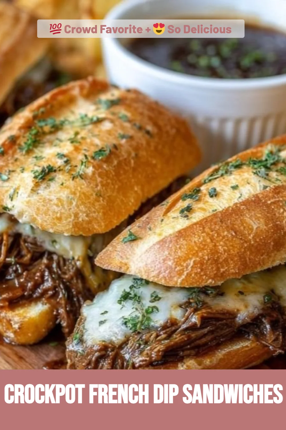 Crockpot French Dip Sandwiches