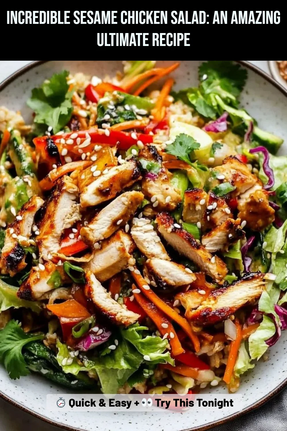 Incredible Sesame Chicken Salad: An Amazing Ultimate Recipe