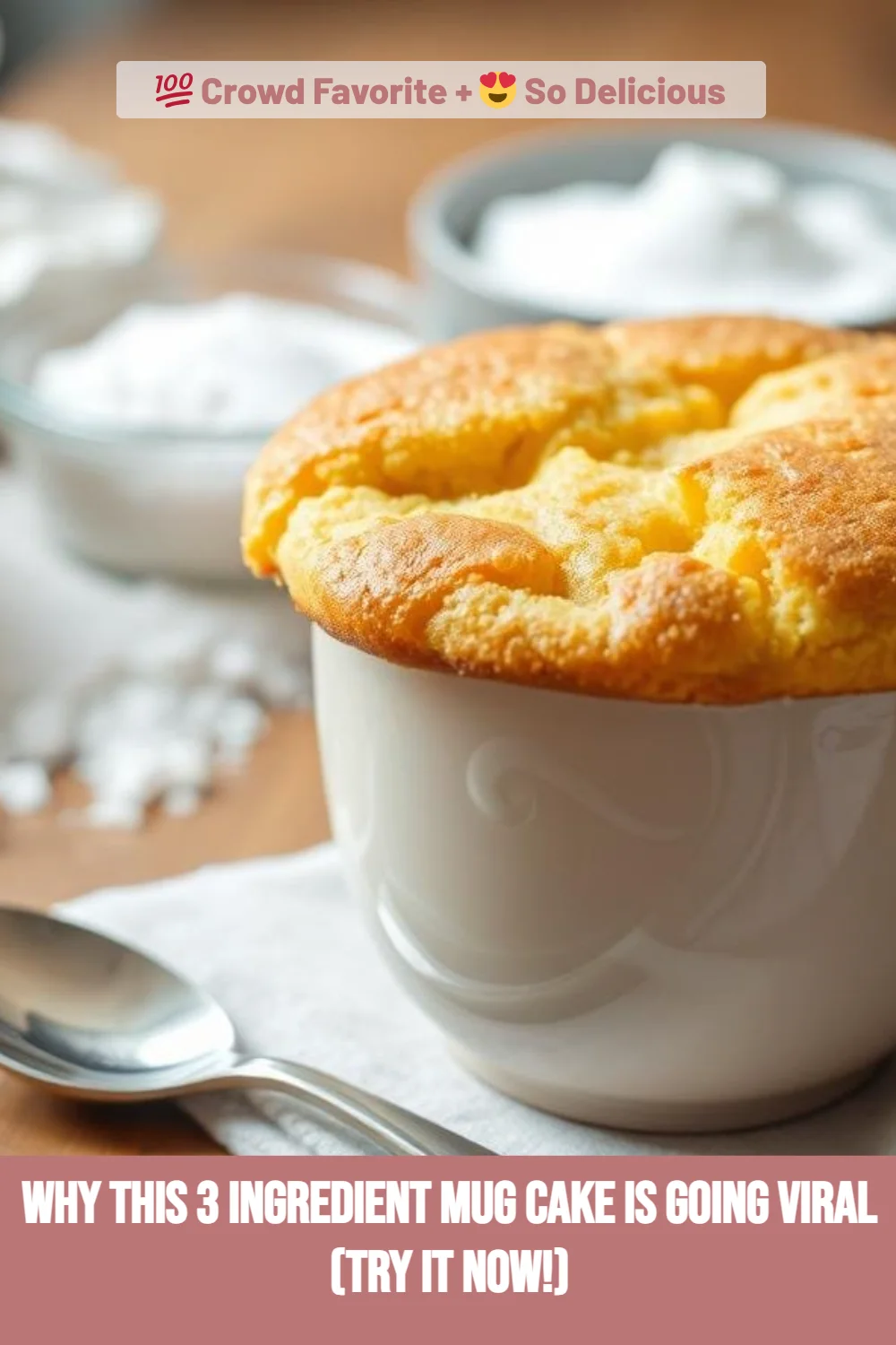 Why This 3 Ingredient Mug Cake is Going Viral (Try It Now!)