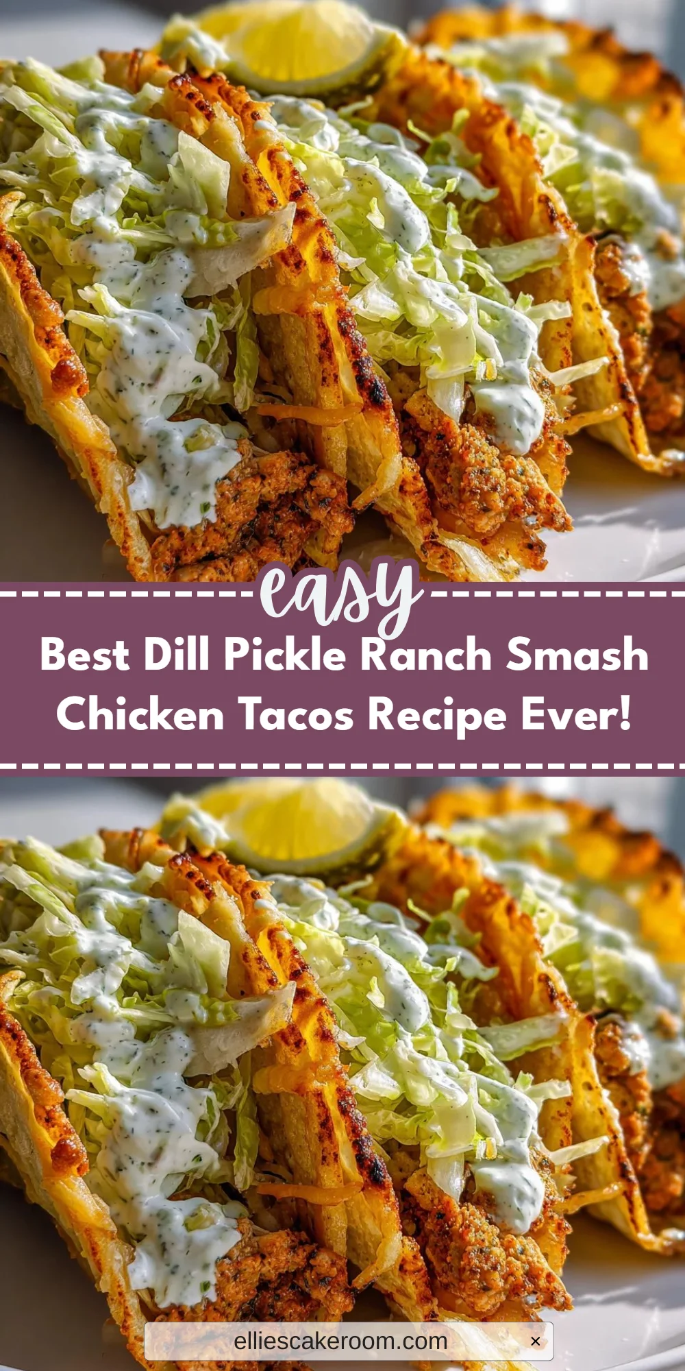 Best Dill Pickle Ranch Smash Chicken Tacos Recipe Ever!