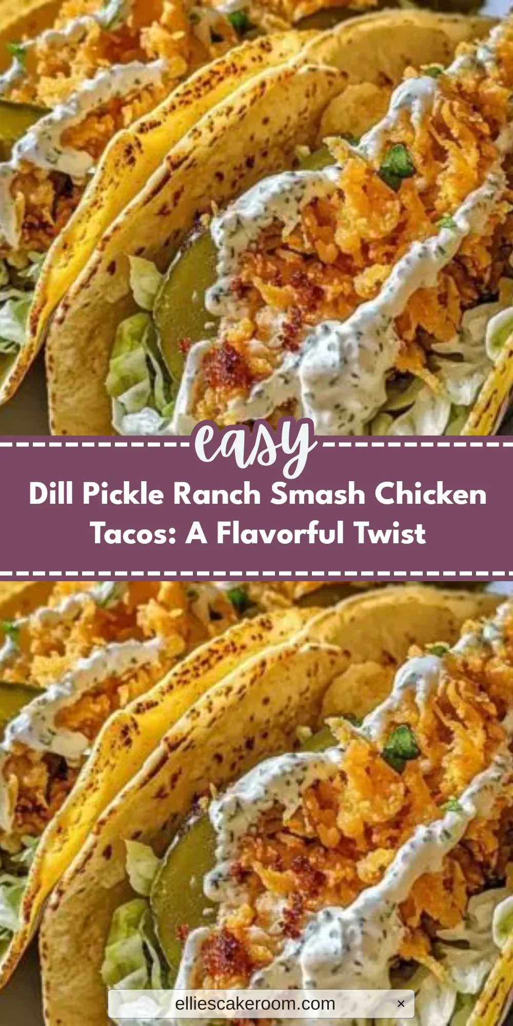 Dill Pickle Ranch Smash Chicken Tacos: A Flavorful Twist