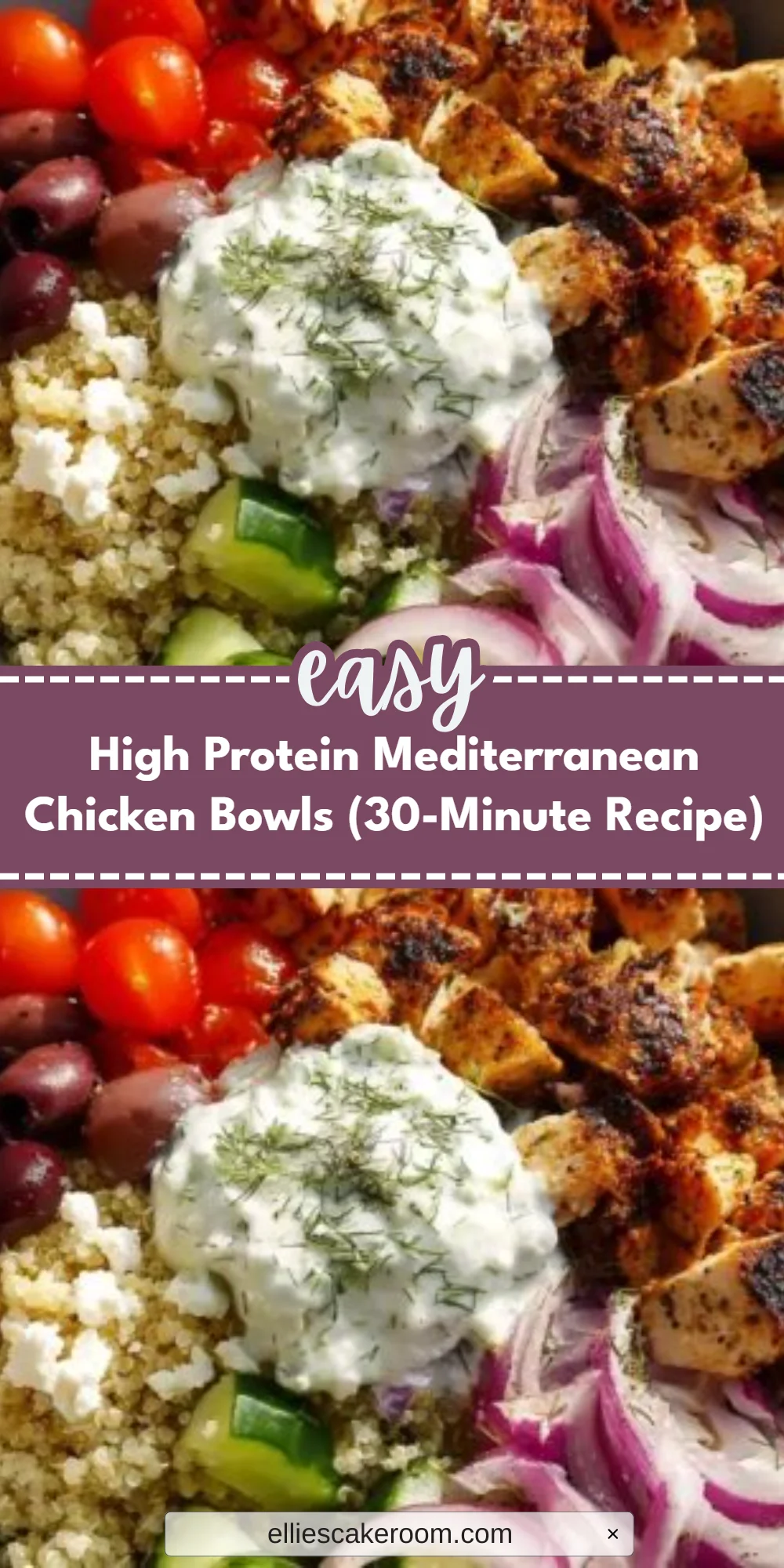 High Protein Mediterranean Chicken Bowls (30-Minute Recipe)