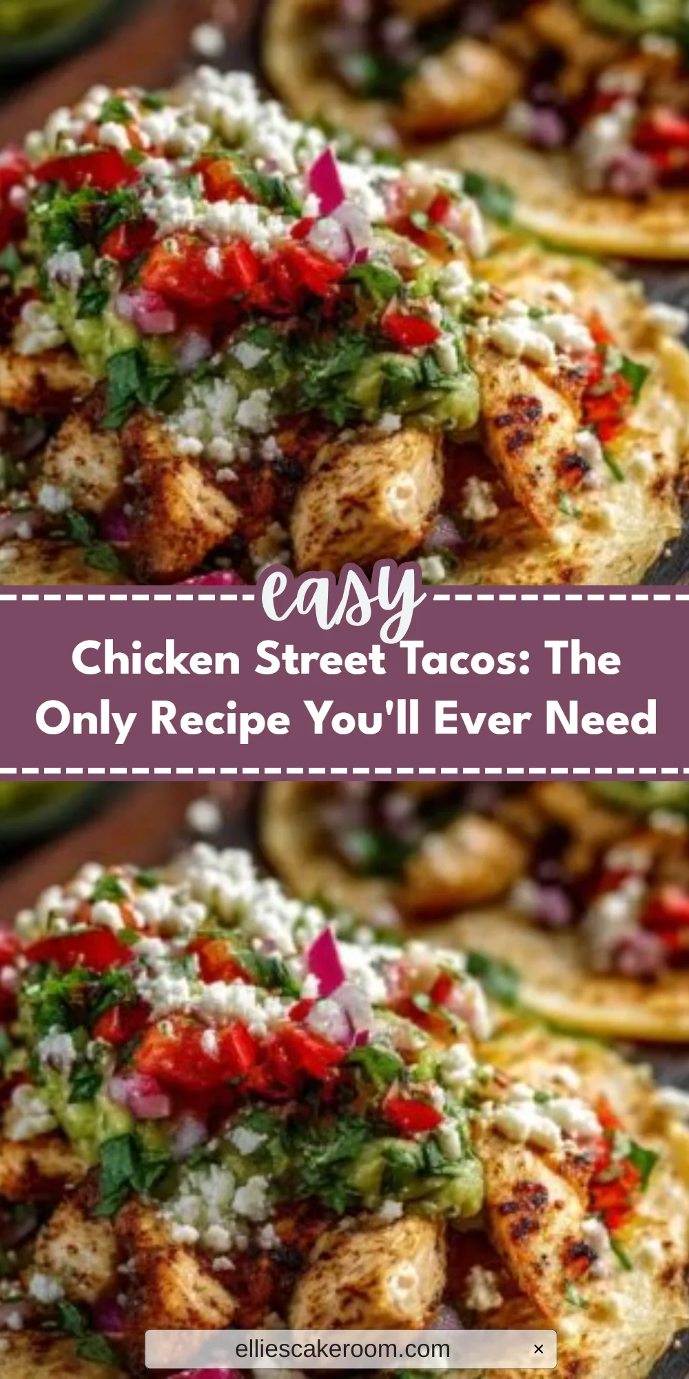 Chicken Street Tacos: The Only Recipe You'll Ever Need