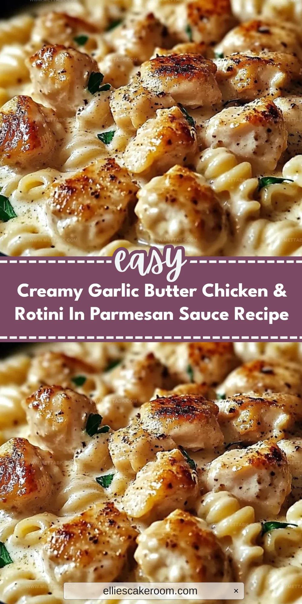 Creamy Garlic Butter Chicken & Rotini In Parmesan Sauce Recipe