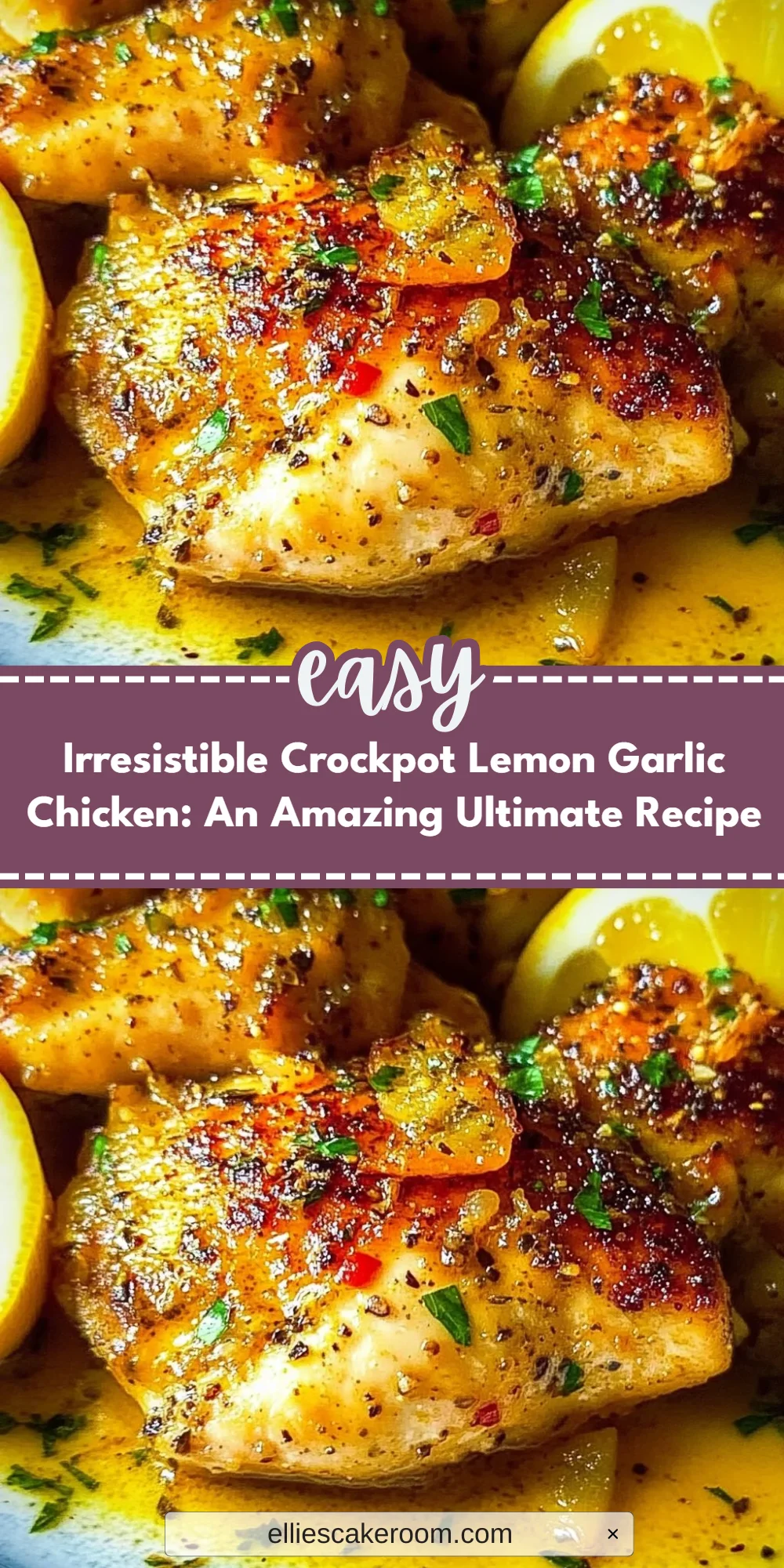 Irresistible Crockpot Lemon Garlic Chicken: An Amazing Ultimate Recipe