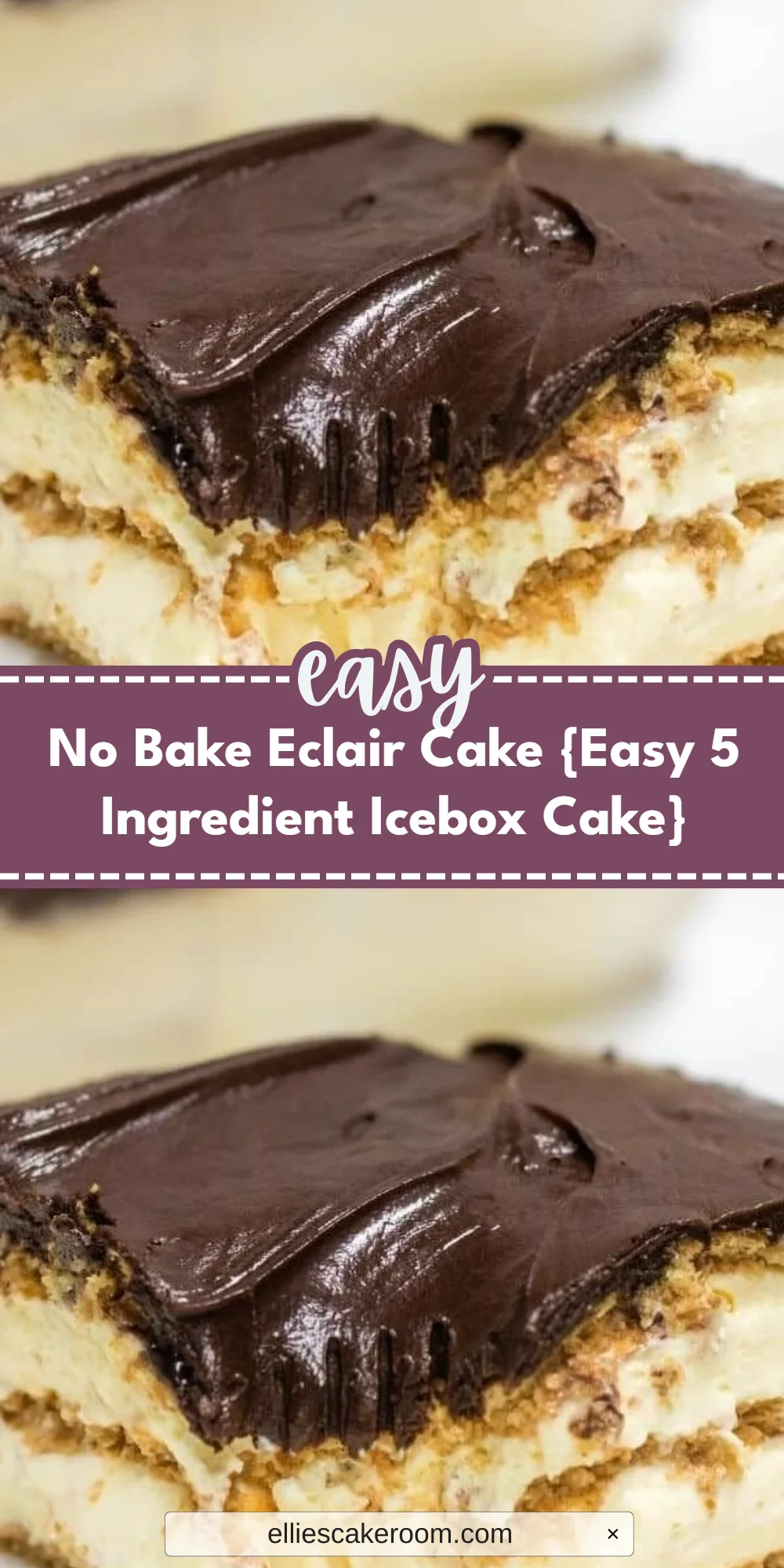 No Bake Eclair Cake {Easy 5 Ingredient Icebox Cake}