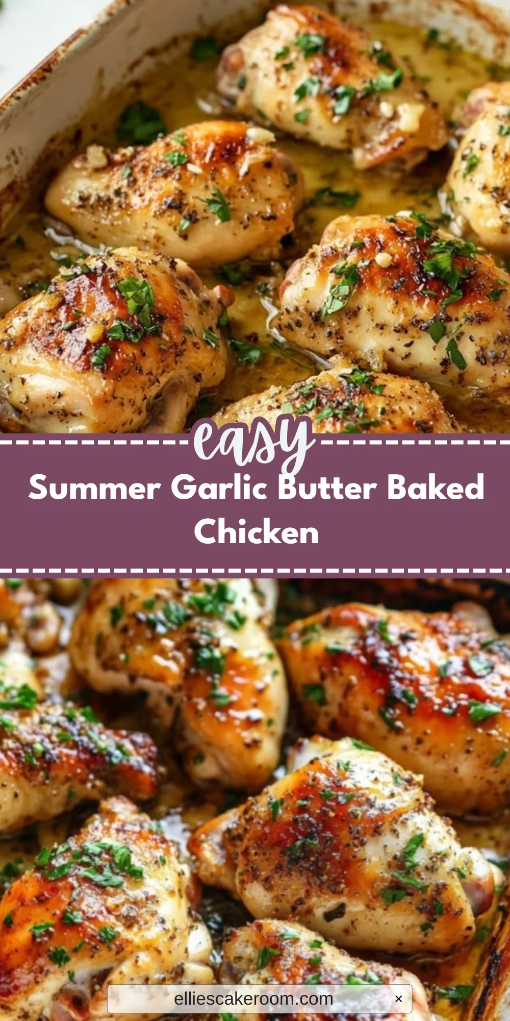 Summer Garlic Butter Baked Chicken